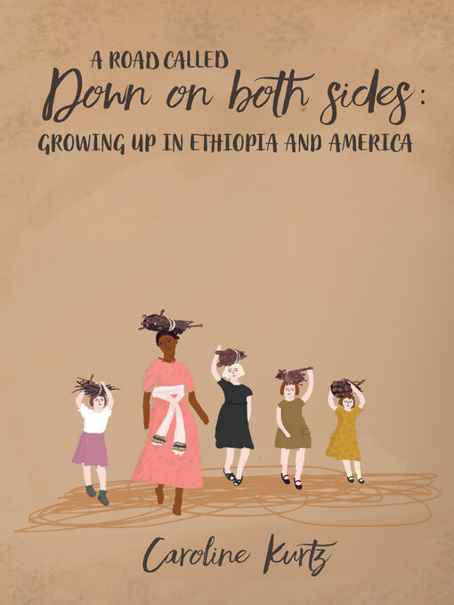 Title details for A Road Called Down On Both Sides by Caroline Kurtz - Available